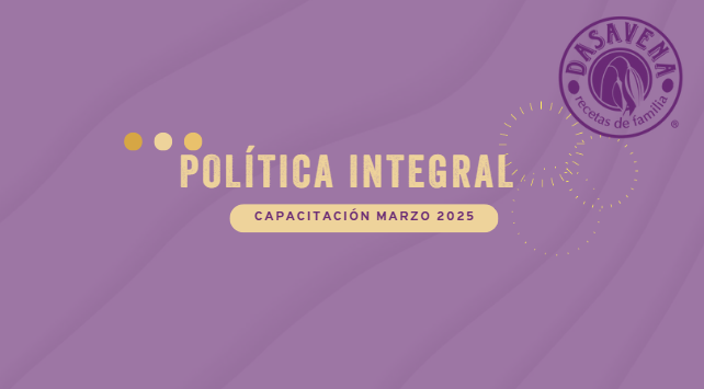 Política Integral Marzo 2025